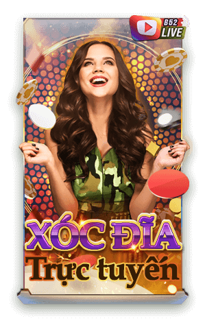 Xóc Đĩa online B52CLUB
